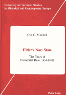 Hitler's Nazi State: The Years of Dictatorial Rule (1934-1945)