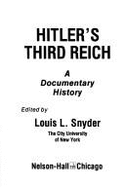 Hitler's Third Reich: A Documentary History