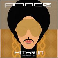 HITnRUN: Phase Two - Prince