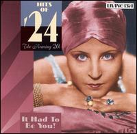 Hits of '24: It Had to Be You! - Various Artists