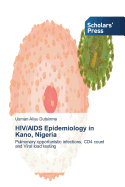 HIV/AIDS Epidemiology in Kano, Nigeria