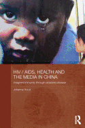 HIV / Aids, Health and the Media in China