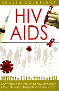 HIV / AIDS: Health Solutions