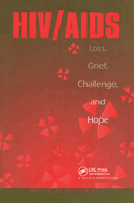 HIV/AIDS: Loss, Grief, Challenge and Hope