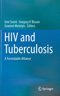 HIV and Tuberculosis: A Formidable Alliance