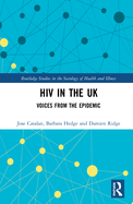 HIV in the UK: Voices from the Epidemic