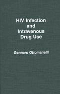HIV Infection and Intravenous Drug Use