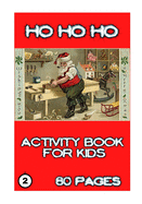 Ho Ho Ho: Activity for Kids