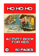 Ho Ho Ho: Activity for Kids