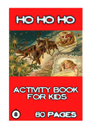 Ho Ho Ho: Activity for Kids