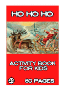 Ho Ho Ho: Activity for Kids