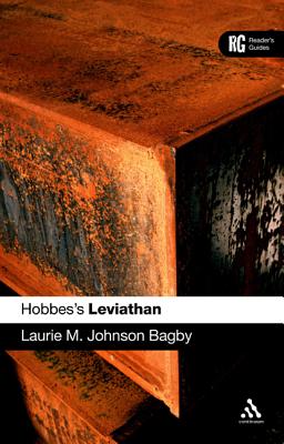 Hobbes's 'Leviathan': A Reader's Guide - Bagby, Laurie M Johnson