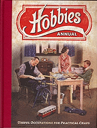 Hobbies Annual: Useful Occupations for Practical Chaps