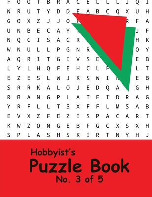 Hobbyist's Puzzle Book - No. 3 of 5: Word Search, Sudoku, and Word Scramble Puzzles - Benitoite, Katherine