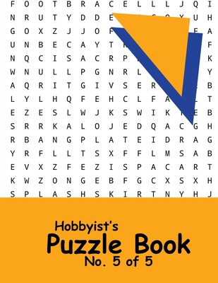 Hobbyist's Puzzle Book - No. 5 of 5: Word Search, Sudoku, and Word Scramble Puzzles - Benitoite, Katherine