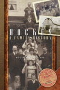 Hockey: A Family History