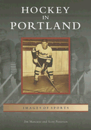Hockey in Portland - Mancuso, Jim, and Petterson, Scott