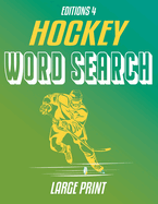 Hockey Word Search Large Print For Adults And Teens: Edition 4