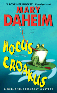 Hocus Croakus: A Bed-And-Breakfast Mystery