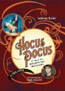 Hocus Pocus: A Tale of Magnificent Magicians - Kieve, Paul