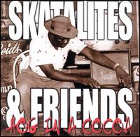 Hog in a Cocoa - The Skatalites & Friends