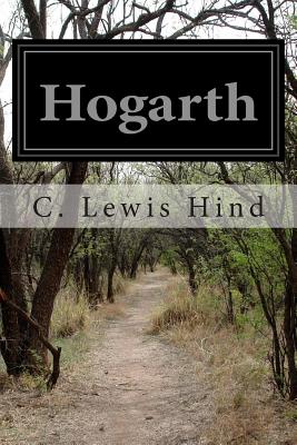 Hogarth - Hind, C Lewis