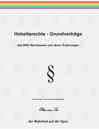 Hoheitsrechte - Grundvertr?ge: das BRD-Scheinrecht und deren ?nderungen