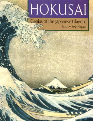 Hokusai: Genius of the Japanese Ukiyo-E - Nagata, Seiji