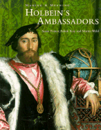 Holbein's "Ambassadors": Making and Meaning
