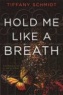 Hold Me Like a Breath: Once Upon a Crime Family