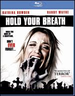 Hold Your Breath [Blu-ray] - Jared Cohn