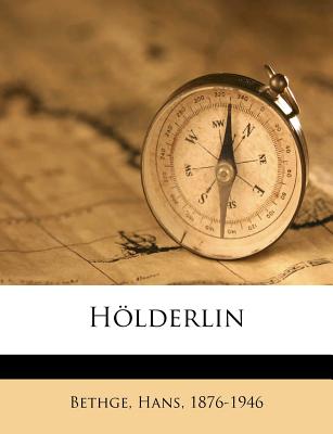 Holderlin - Bethge, Hans