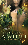 Holding a Witch