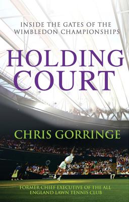 Holding Court - Gorringe, Christopher