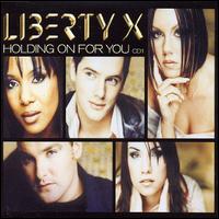 Holding on for You [UK CD #1] - Liberty X