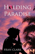 Holding Paradise