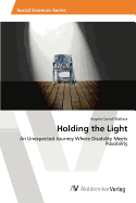 Holding the Light