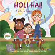 Holi Hai - The Spring Festival of Colour: 2 wonderfully illustrated stories, learn new Indian words, creative activities, know the making of color, festive food, songs, and how different regions celebrate. Lots of audio & web bonuses.