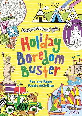 Holiday Boredom Buster - Campbell, Guy, and Bailey, Ellen