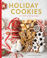 Holiday Cookies: Over 100 Very Merry Recipes
