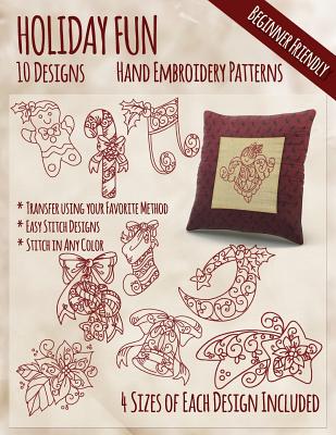 Holiday Fun Hand Embroidery Patterns - Embroidery, Stitchx