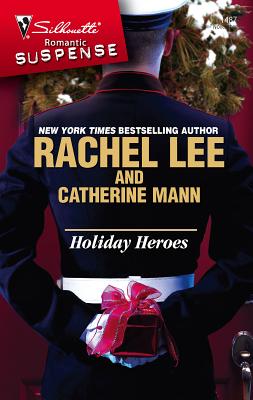 Holiday Heroes: An Anthology - Lee, Rachel, and Mann, Catherine