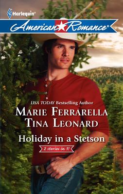 Holiday in a Stetson: An Anthology - Ferrarella, Marie, and Leonard, Tina