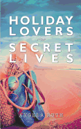 Holiday Lovers Secret Lives