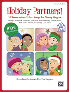 Holiday Partners!: 10 Tremendous 2-Part Songs for Young Singers (Kit), Book & Online Pdf/Audio (Book Is 100% Reproducible)