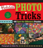 Holiday Photo Tricks: 100 Spot-The-Difference Puzzles