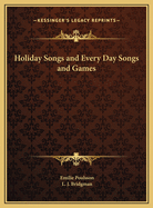 Holiday Songs and Every Day Songs and Games