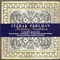 Holiday Tradition - Itzhak Perlman