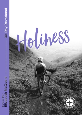 Holiness: Food for the Journey - English, Donald (Contributions by), and McQuoid, Elizabeth (Editor)