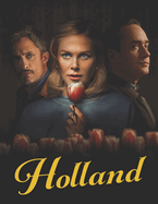 Holland: A Screenplay